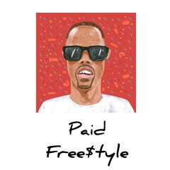 Paid Free$tyle ft. brownboi maj (Prod. DMarch)