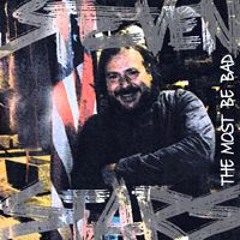 The Most be Bad (Steven Stars and Sea Man)