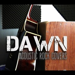 DAWN - Muse - Time Is Running Out (acoustic Cover)