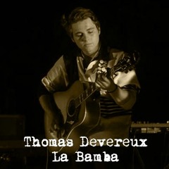 Thomas Devereux - La Bamba (Los Lobos Instrumental Cover)[Take 1]