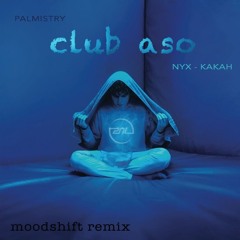 Club Aso - Moodshifters Remix