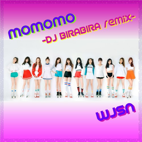 MOMOMO （DJ BIRABIRA Remix）