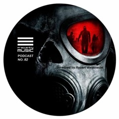 Frequently Music Podcast No82 mixed by Robert Webknecht