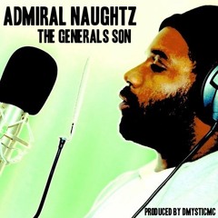 5. Out On The Streets - Admiral Naughtz - Produced By - DMysticMC