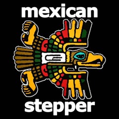 Teaser Mexican Stepper - Neko