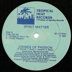 Spirit Matter - Crimes Of Passion (Crimes Of Club Mix)