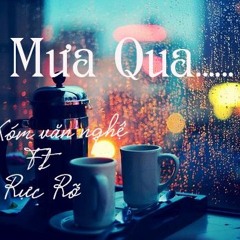 Xóm văn nghệ - Mưa Qua feat Rực Rỡ