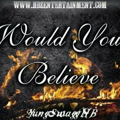 Would you believe!!