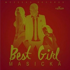 Masicka - Best Girl (Raw) January 2016