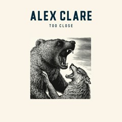 Alex Clare - Too Close (Chris Ferein Remix)