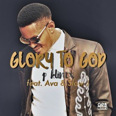 "Glory to God" by p klintx feat. Ava and Slow J