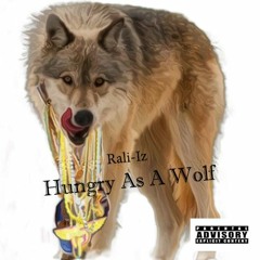 Hungry As A Wolf