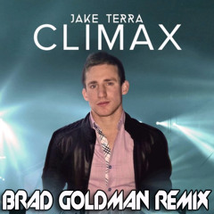 Jake Terra - Climax (Brad Goldman Remix)