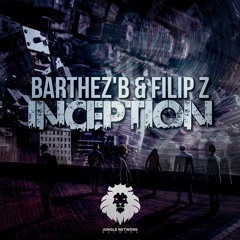Barthez'B & Filip Z - Inception ( Original Mix ) *BUY = FREE DOWNLOAD*