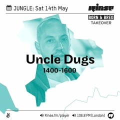 Rinse FM Podcast - Uncle Dugs - 14th May 2016
