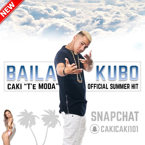 Caki - Baila Kubo
