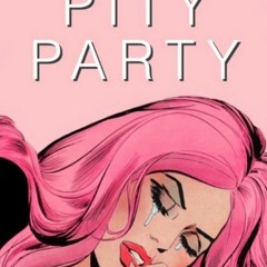 Pity Party & One Last Time