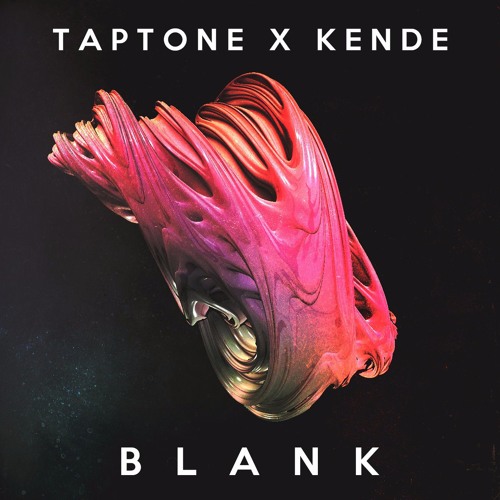 Taptone X Kende - Blank