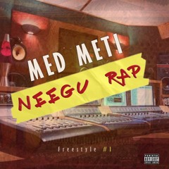 Neegu Rap ( Freestyle #1 )