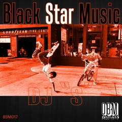 Black Star Music_017 || Mixed by DJ "S" || (BSM017)