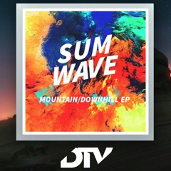 [DnB] Sum Wave - Mountain Downhill Part 1 [DropTV]