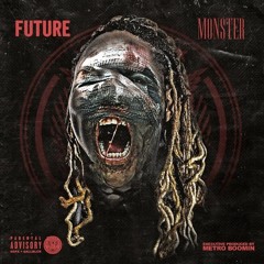 Future - The Intro (Monster)