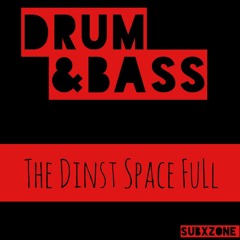 The Disnt Space Full Drum&bass