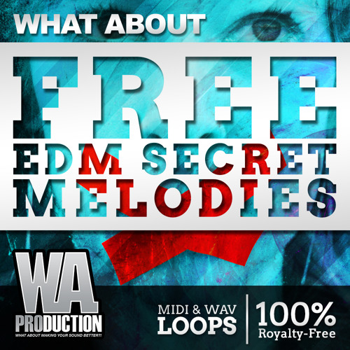 FREE EDM Secret Melodies [20 KSHMR Inspired MIDI & WAV Loops + Drum Fills]