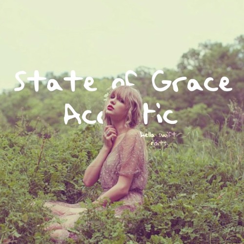 State of Grace (Acoustic) Split Audio