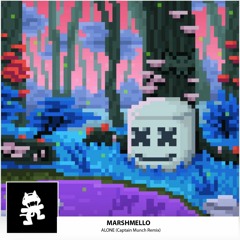 MARSHMELLO - Alone (Captain Munch Remix)