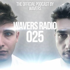 Wavers Radio 025