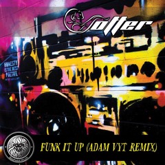 Otter - Funk It Up (Adam Vyt Remix) [Bad Habit Musik]