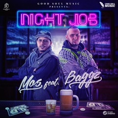 Mos ft. Baggz - Night Job (Remix)