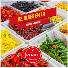 ESPECIARIAS - 02 - Blues em Lá