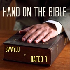 Hand On The Bible Ft RatedR