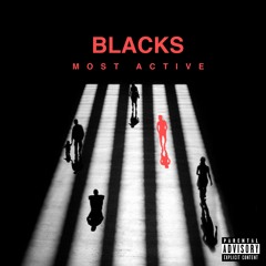 Blacks - What I Like