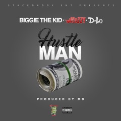 Biggie The Kid x Mozzy x D-Lo - Hustle Man [Prod. MD] [Thizzler.com Exclusive]