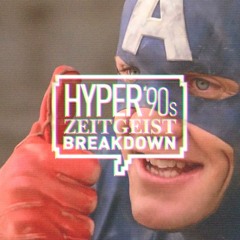 Hyper '90s Zeitgeist Breakdown Episode 05: Captain America