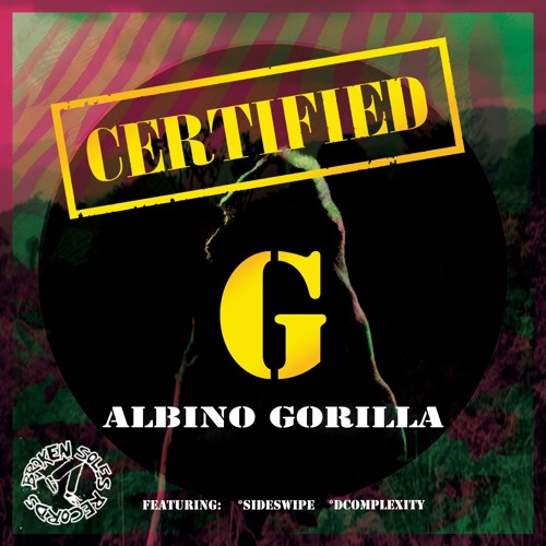 Stream Certified G by Broken Soles Recordings Listen online for free