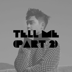 DO KYUNGSOO || YOO YOUNGJIN - TELL ME (PART 2) [Tell Me What Is Love Mix]