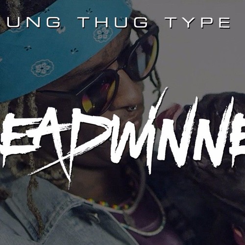 Stream Breadwinner Prod. XaviorJordan (Young Thug Type Beat) by