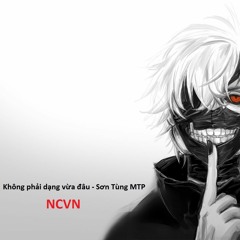 [Nightcore] Không Phải Dạng Vừa Đâu - Sơn Tùng MTP