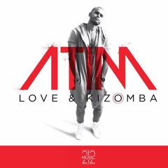 Atim - Love & Kizomba [2016] - 05 - Cupido