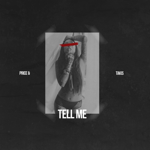 Price & Takis - Tell Me