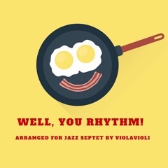 Well You Rhythm! (com. by T. Monk - arr. by ViolaVioli)