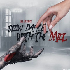 Slow Dance With The Devil (Part 1/4)