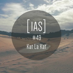 Intrinsic Audio Sessions [IAS] # 49 - Kat La Kat