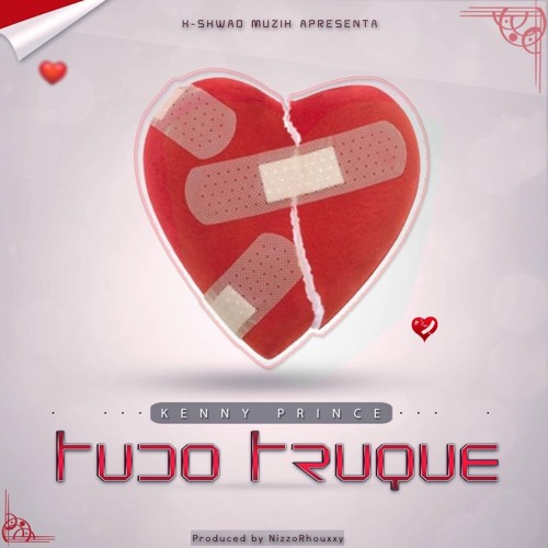 Kenny Prince - Tudo Truque