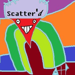 Scatter'd