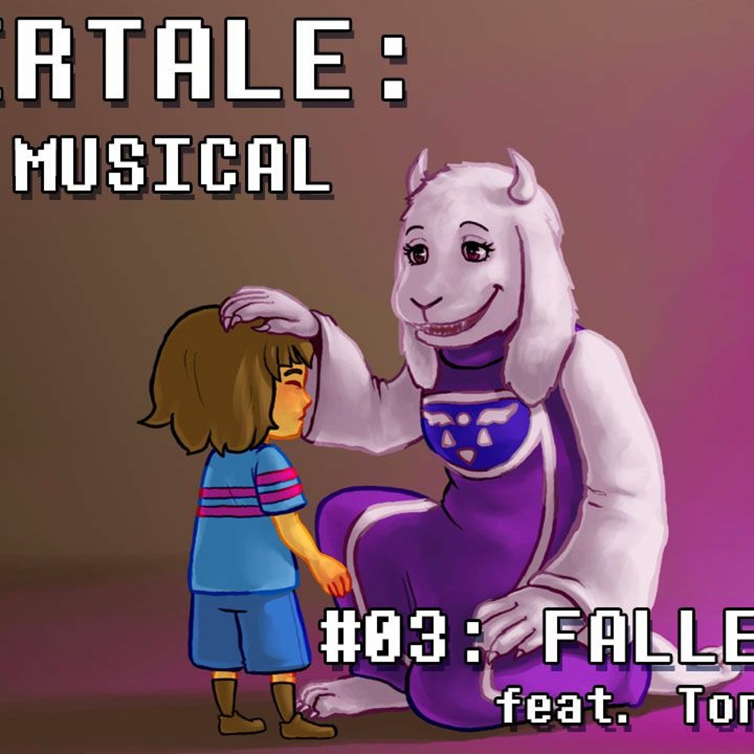 Listen to Undertale the Musical - Fallen Down by Man on the Internet ...